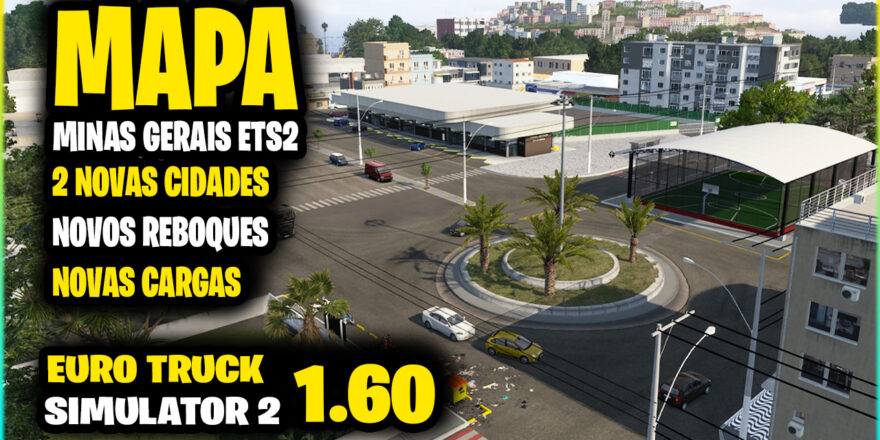 atualizacao mapa minas gerais ets2 1.60